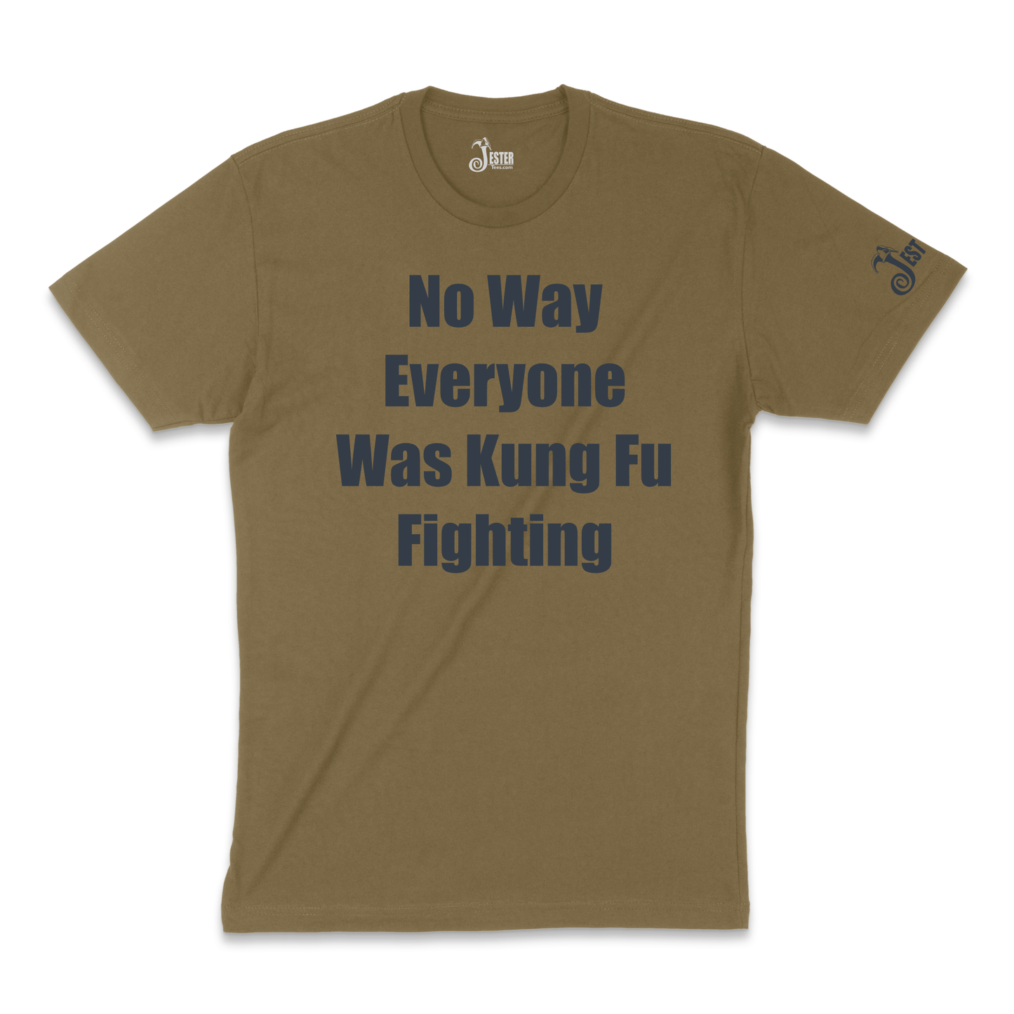 No Way Everyone Was Kung Fu Fighting Funny Shirt